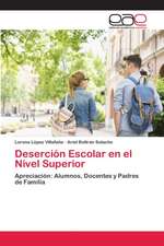 Deserción Escolar en el Nivel Superior