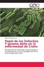 Papel de los linfocitos T gamma delta en la enfermedad de Crohn