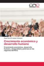 Crecimiento económico y desarrollo humano