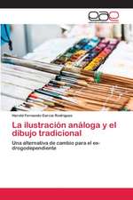 La ilustración análoga y el dibujo tradicional