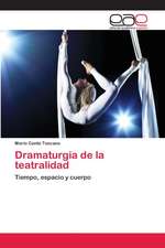 Dramaturgia de la teatralidad