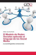 El Modelo de Redes Sociales aplicado al lenguaje de los Social Media