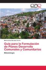 Guía para la Formulación de Planes Desarrollo Comunales y Comunitarios