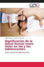 Significación de la Salud Sexual como Valor en los y las Adolescentes