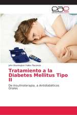 Tratamiento a la Diabetes Mellitus Tipo II