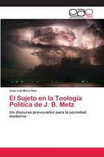 El Sujeto en la Teología Política de J. B. Metz