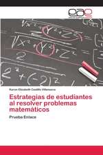 Estrategias de estudiantes al resolver problemas matemáticos