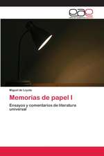 Memorias de papel I