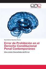 Error de Prohibición en el Derecho Constitucional Penal Contemporáneo