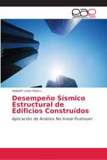 Desempeño Sísmico Estructural de Edificios Construídos