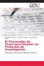 El Procesador de Texto para Diseñar un Protocolo de Investigación