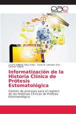 Informatización de la Historia Clínica de Prótesis Estomatológica