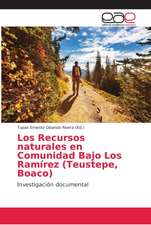 Los Recursos naturales en Comunidad Bajo Los Ramírez (Teustepe, Boaco)