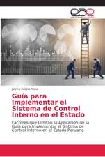 Guía para Implementar el Sistema de Control Interno en el Estado