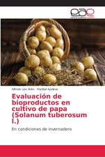 Evaluación de bioproductos en cultivo de papa (Solanum tuberosum l.)