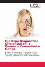 Ojo Rojo: Diagnóstico Diferencial en la Farmacia Comunitaria-Óptica