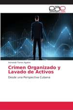 Crimen Organizado y Lavado de Activos