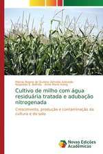 Cultivo de milho com água residuária tratada e adubação nitrogenada