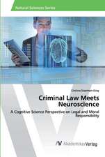 Criminal Law Meets Neuroscience