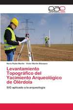 Levantamiento Topográfico del Yacimiento Arqueológico de Olérdola