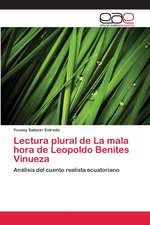 Lectura plural de La mala hora de Leopoldo Benites Vinueza