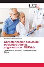 Caracterización clínica de pacientes adultos angolanos con VIH/sida