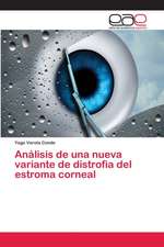 Análisis de una nueva variante de distrofia del estroma corneal