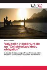 Valuación y cobertura de un "Collateralized debt obligation"