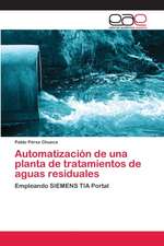 Automatización de una planta de tratamientos de aguas residuales