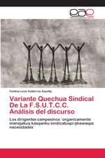 Variante Quechua Sindical De La F.S.U.T.C.C. Análisis del discurso