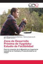 Zona de Desarrollo Próxima de Vygotsky: Estudio de Factibilidad