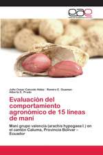 Evaluación del comportamiento agronómico de 15 líneas de maní