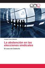 La abstención en las elecciones sindicales