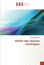 Atelier des réseaux électriques