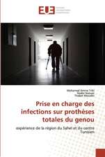 Prise en charge des infections sur prothèses totales du genou