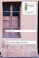 Dans des draps russes