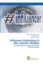 Influencer Marketing in den sozialen Medien