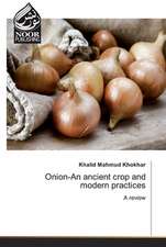 Onion-An ancient crop and modern practices