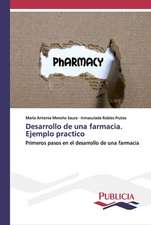 Desarrollo de una farmacia. Ejemplo practico