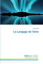 Le Langage de l¿âme