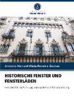 HISTORISCHE FENSTER UND FENSTERLÄDEN