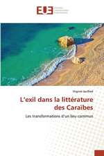 L¿exil dans la littérature des Caraïbes