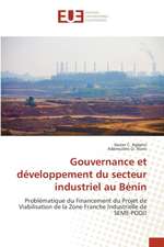 Gouvernance et développement du secteur industriel au Bénin