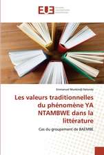 Les valeurs traditionnelles du phénomène YA NTAMBWE dans la littérature