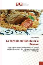 La consommation du riz à Bukavu