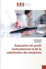 Évaluation du profil motivationnel et de la satisfaction des étudiants