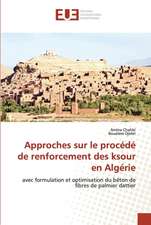 Approches sur le procédé de renforcement des ksour en Algérie