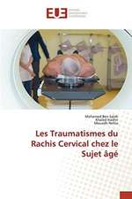 Les Traumatismes du Rachis Cervical chez le Sujet âgé