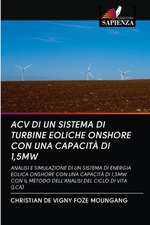 ACV DI UN SISTEMA DI TURBINE EOLICHE ONSHORE CON UNA CAPACITÀ DI 1,5MW