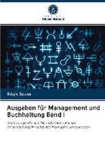 Ausgaben für Management und Buchhaltung Band I